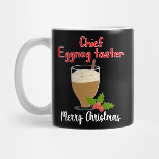Christmas - Chief Eggnog taster, Merry christmas, family christmas pjama t-shirt Mug